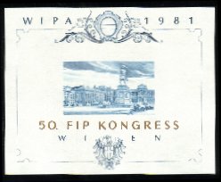 Itävalta 1981 - Wipa 1981 Fip Kongress Stamp Exhibition Souvenir Sheet Itävalta 1981 - Wipa 1981 Fip Kongress Stamp Exhibition Souvenir Sheet