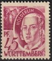 Saksa Wurttemberg 1947 - FRZO-WÜHO Personalities and views - 45pf Friedrich Hölderlin Saksa Wurttemberg 1947 - FRZO-WÜHO Personalities and views - 45pf Friedrich Hölderlin