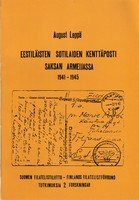 Eestiläisten sotilaiden kenttäposti Saksan armeijassa 1941-1945