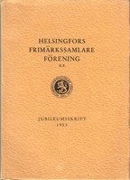 Helsingfors Frimärkssamlare Förening Jubileumsskrift 1953